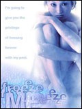 Freeze Me