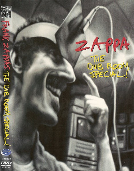 Frank Zappa: The Dub Room Special!