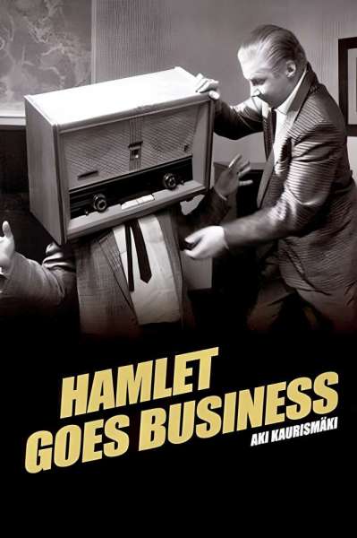 Hamlet Goes Business