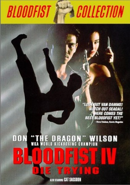 Bloodfist IV: Die Trying