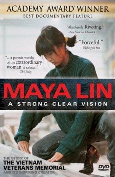 Maya Lin: a Strong Clear Vision