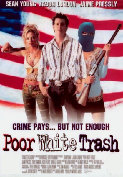 Poor White Trash