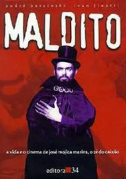 Maldito - O Estranho Mundo de José Mojica Marins