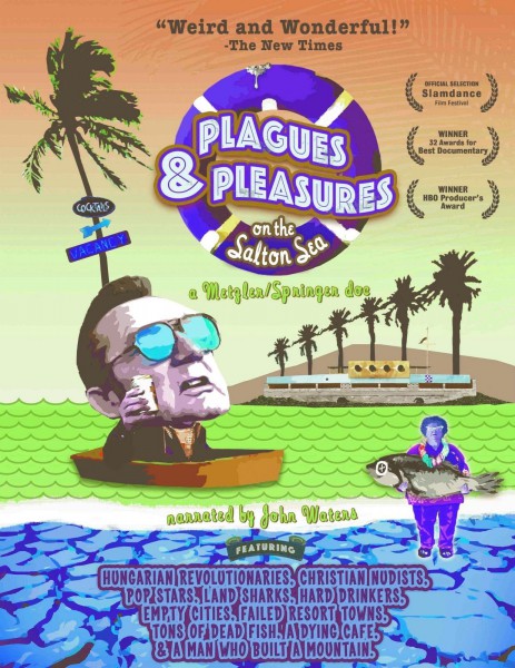 Plagues and Pleasures on the Salton Sea