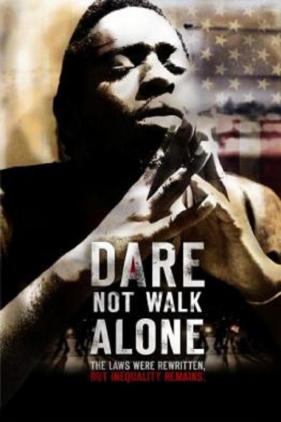 Dare not Walk Alone