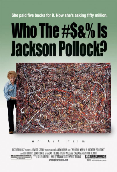 Who the #$&% Is Jackson Pollock?