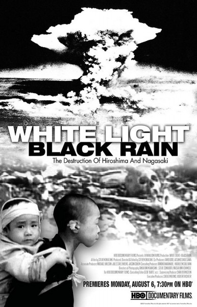 White Light/Black Rain : The Destruction of Hiroshima and Nagasaki