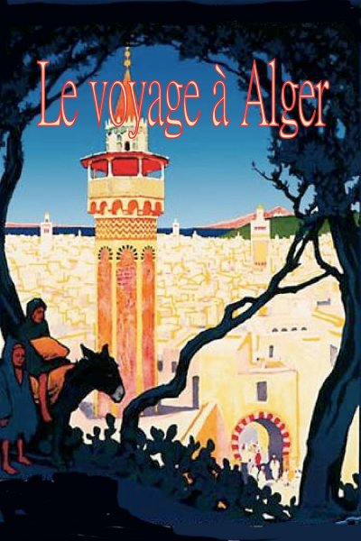 Le Voyage à Alger