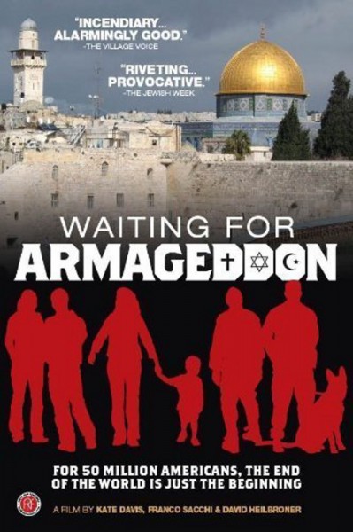 Waiting for Armageddon