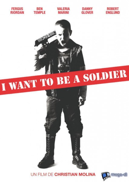 I Want to Be a Soldier