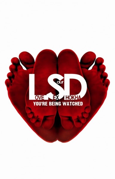 LSD: Love, Sex aur Dhokha