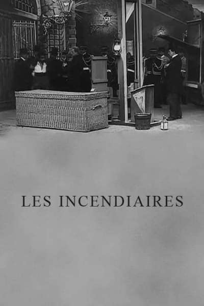 Les Incendiaires