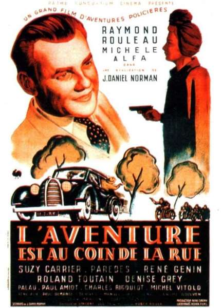 L'aventure est au coin de la rue