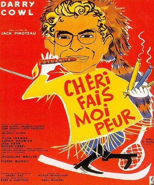 Chéri, fais-moi peur