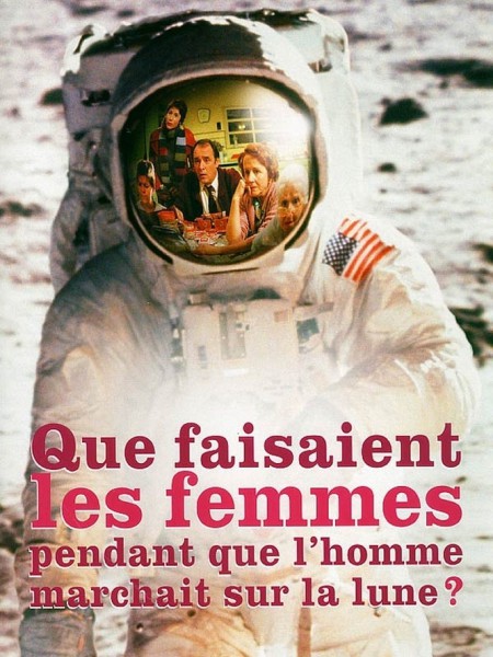 Que faisaient les femmes pendant que l'homme marchait sur la lune?