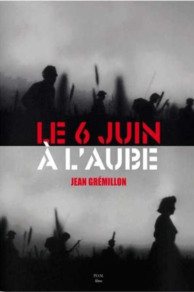 Le 6 juin à l'aube