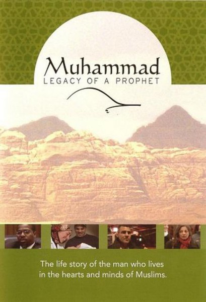 Muhammad: Legacy of a Prophet