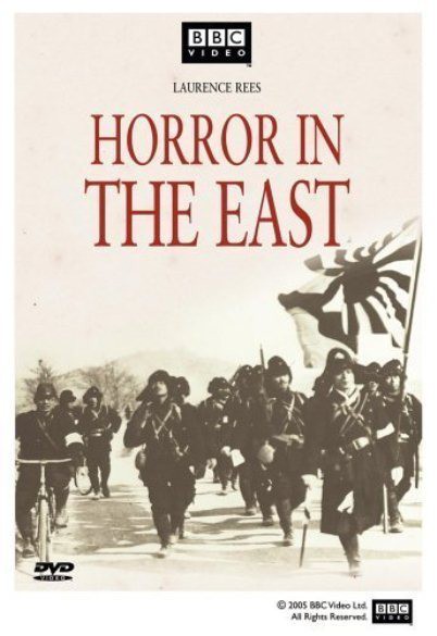 Horror in the East: Japan and the Atrocities of World War II