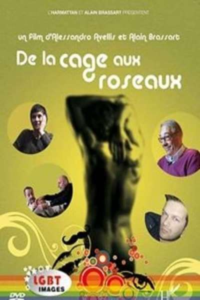 De la cage aux roseaux