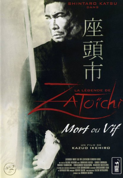 La Légende de Zatoïchi, Vol. 06 : Mort ou vif