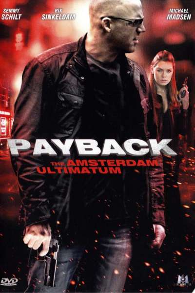 Payback : The Amsterdam Ultimatum