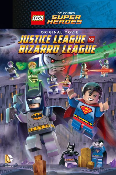 LEGO DC Comics Super Héros - La Ligue des Justiciers contre la Ligue des Bizarro