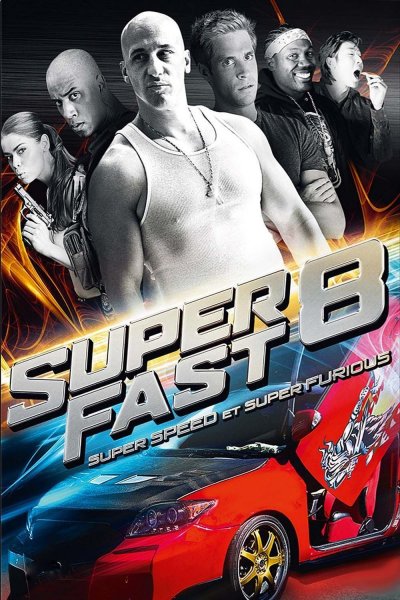 Superfast 8