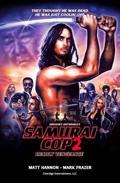 Samurai Cop 2: Deadly Vengeance