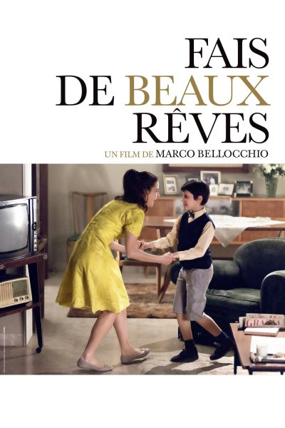 Fais de beaux rêves