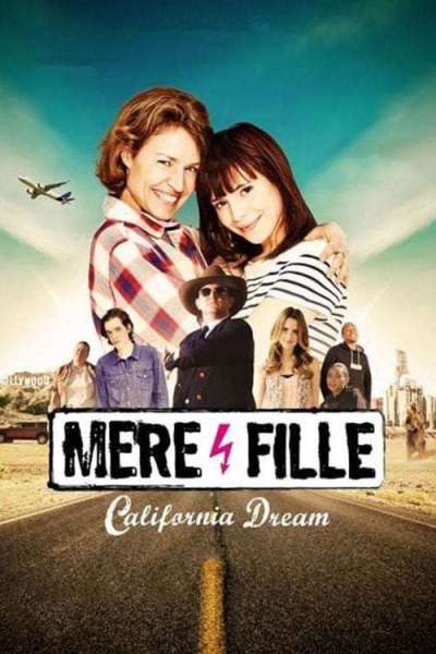 Mère et Fille: California Dream