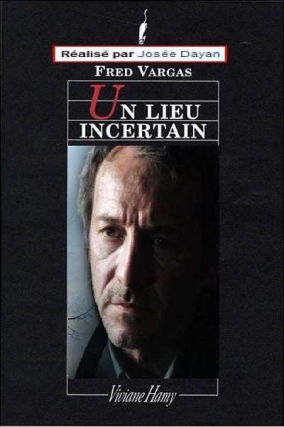 Un lieu incertain