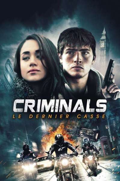 Criminals : Le Dernier casse