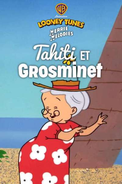 Tahiti et Grosminet