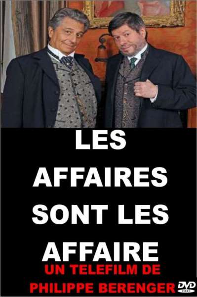 Les affaires sont les affaires