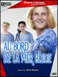 Au bord de la mer bleue