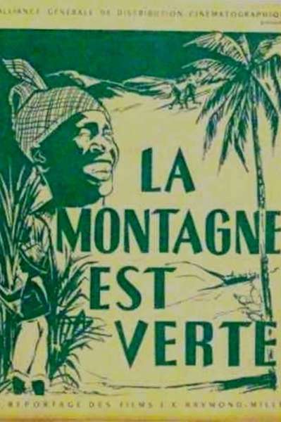 La montagne est verte