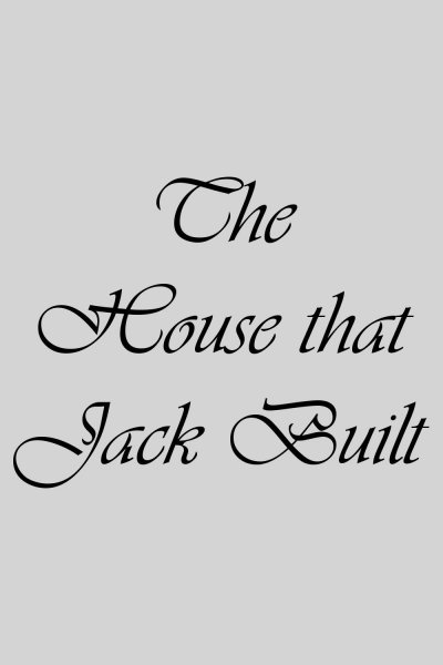 The House That Jack Built