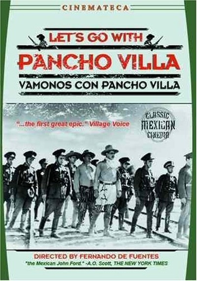 ¡Vámonos con Pancho Villa!