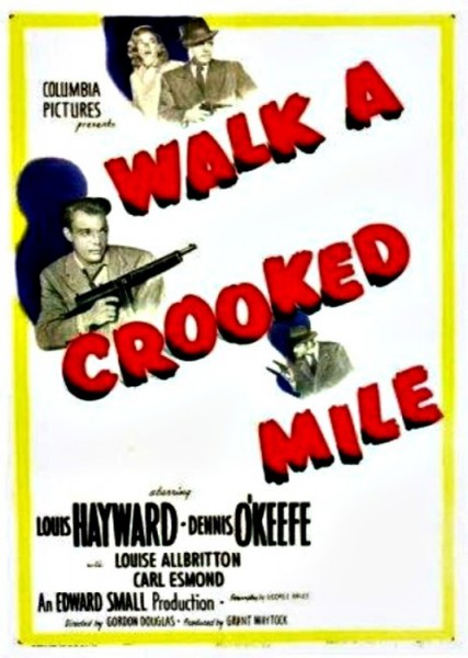 Walk a Crooked Mile