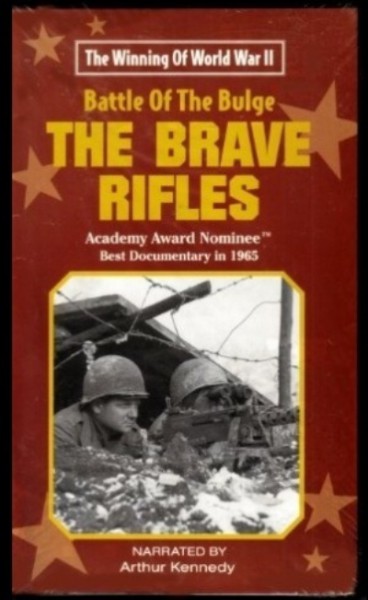 The Battle of the Bulge... The Brave Rifles