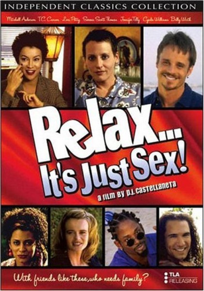 Relax... It's Just Sex