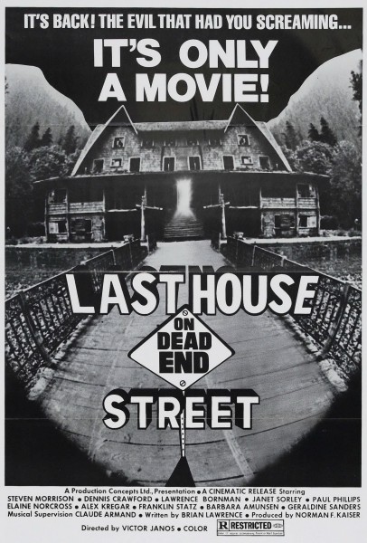 The Last House on Dead End Street