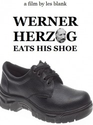 Werner Herzog Eats His Shoe