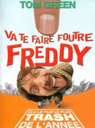 Va te faire foutre Freddy