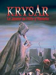 Krysar, le joueur de flûte de Hamelin