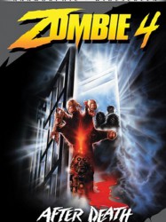 Zombie 4 : Après la mort