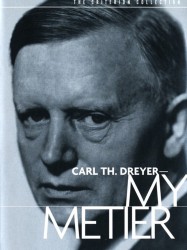 Carl Th. Dreyer: Min metier