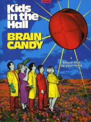 Kids in the Hall - Brain Candy