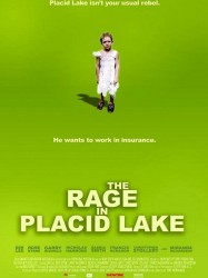 The Rage in Placid Lake