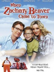 When Zachary Beaver Came to Town